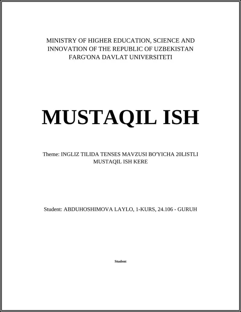 INGLIZ TILIDA TENSES MAVZUSI BO'YICHA 20LISTLI MUSTAQIL ISH
