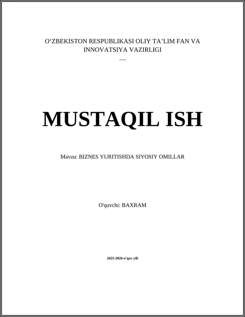 BIZNES YURITISHDA SIYOSIY OMILLAR