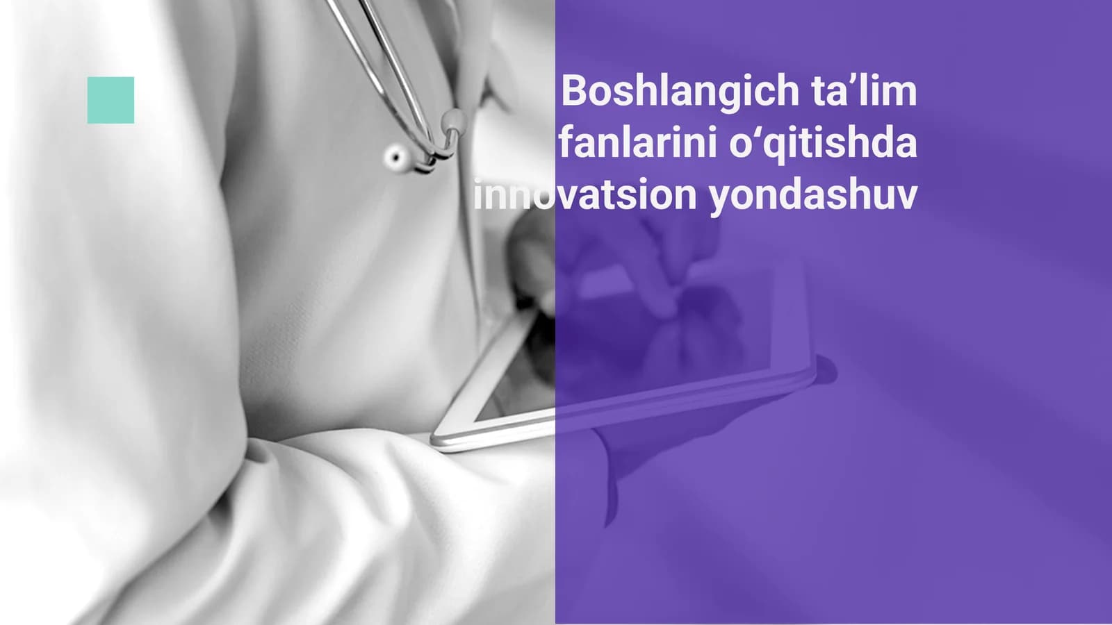 Boshlangichta’limfanlarinio‘qitishdainnovatsionyondashuv