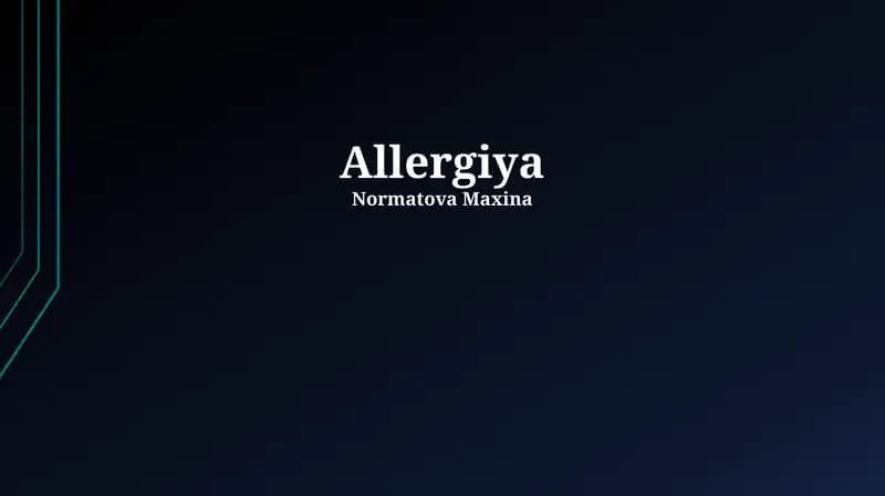Allergiya: Ta'rif va turlari