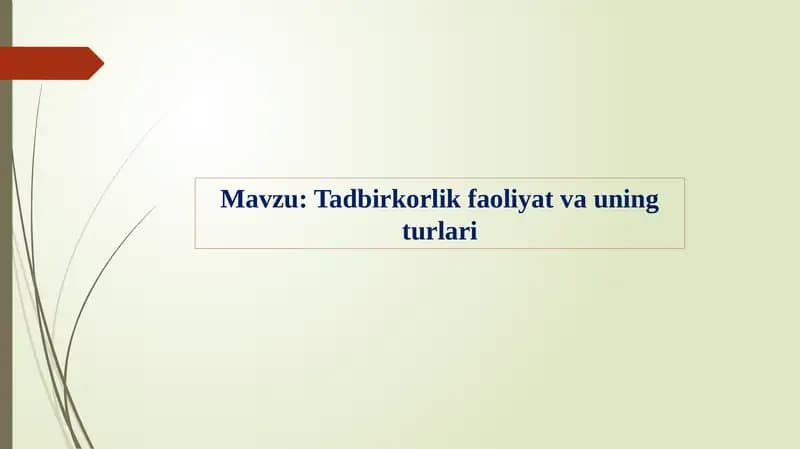 Tadbirkorlikfaoliyatvauningturlari