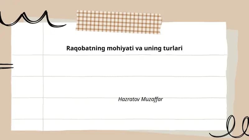 Raqobatning mohiyati va uning turlari