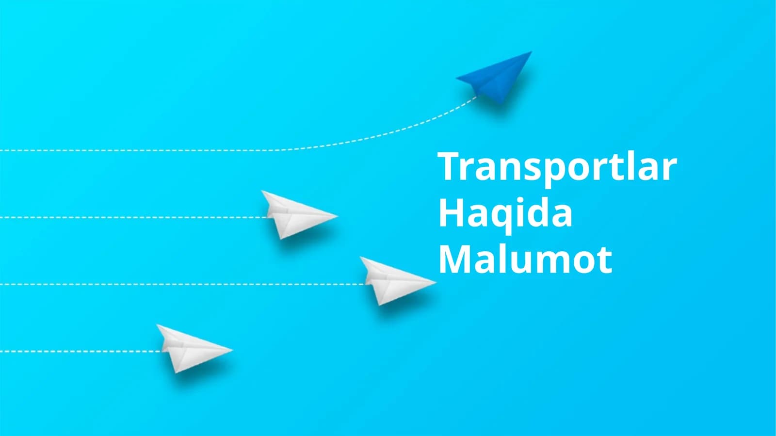 Transportlar Haqida Malumot