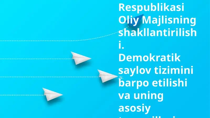 Oʻzbekiston Respublikasi Oliy Majlisning shakllantirilishi