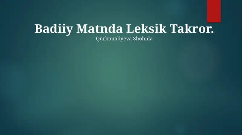 Badiiy Matnda Leksik Takror
