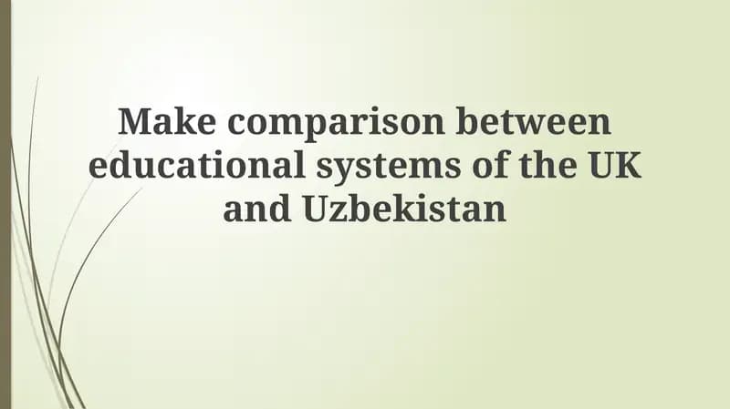 Comparison of UK and Uzbekistan Educational Systems