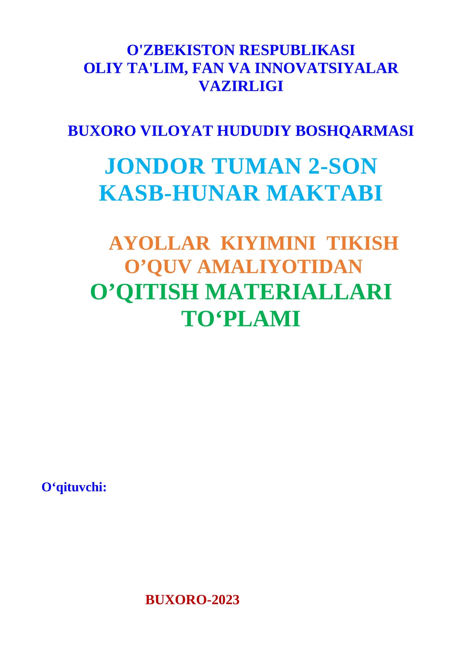 Ayollar kiyimini tikish o'quv amaliyoti 60 soatlik