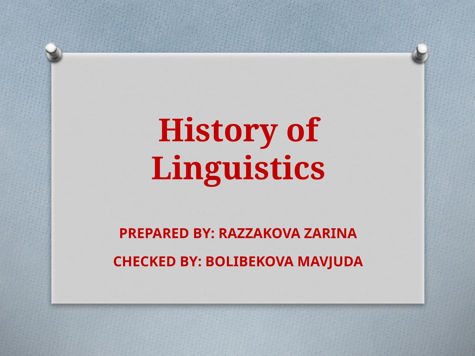 History of Linguistics