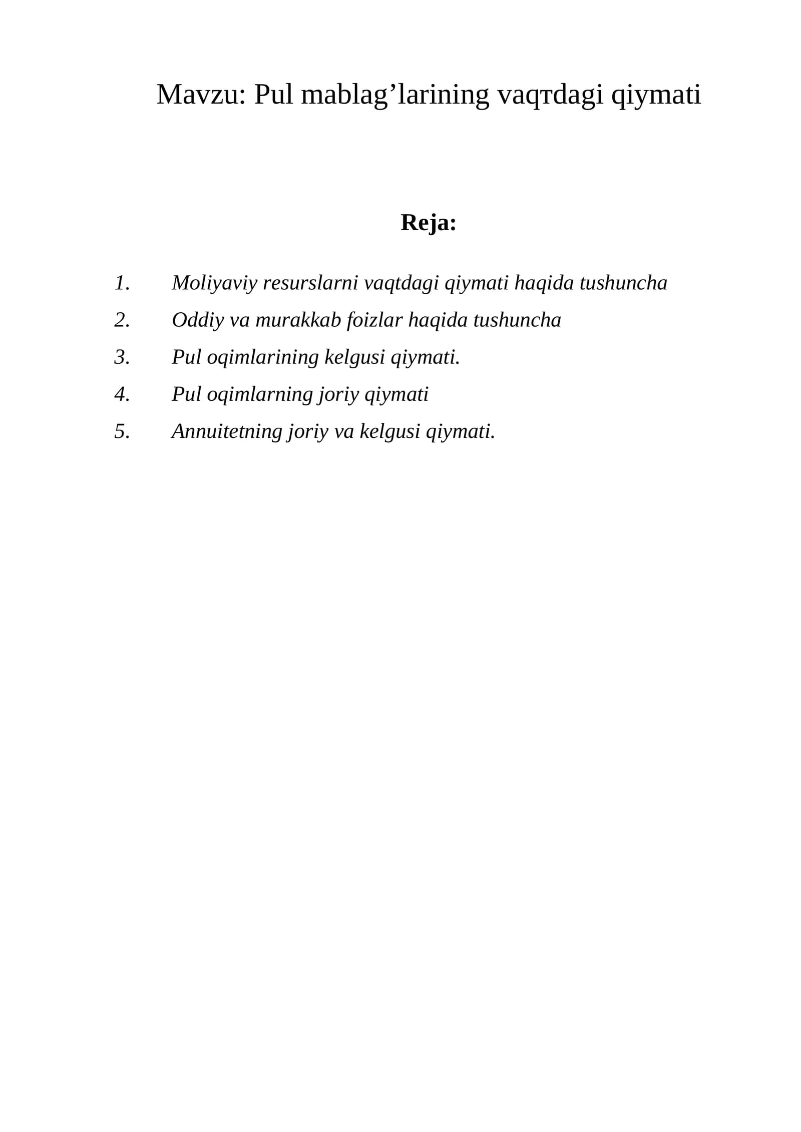 Pul mablag’larining vaqтdagi qiymati