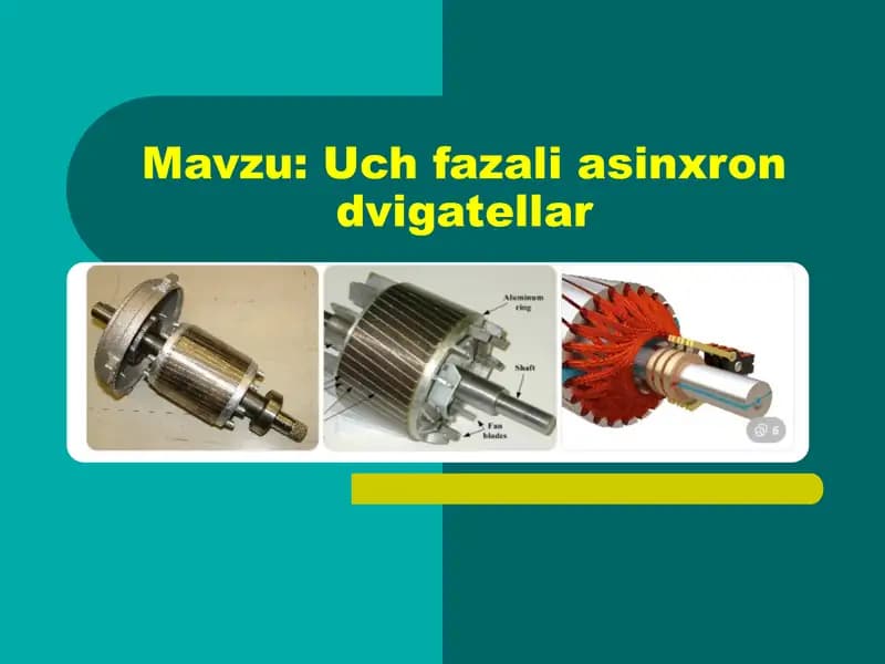 Uch fazali asinxron dvigatellar