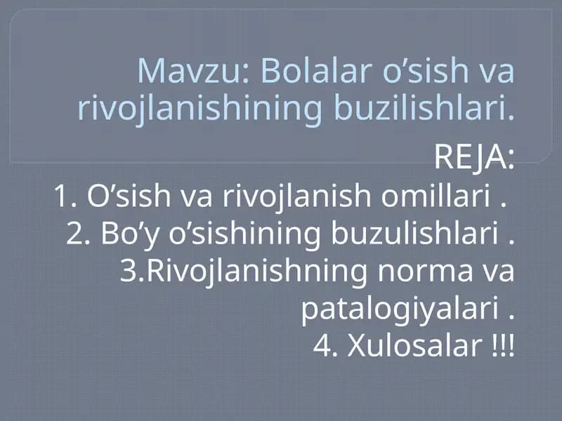 Bolalar o'sish va rivojlanishining buzilishlari