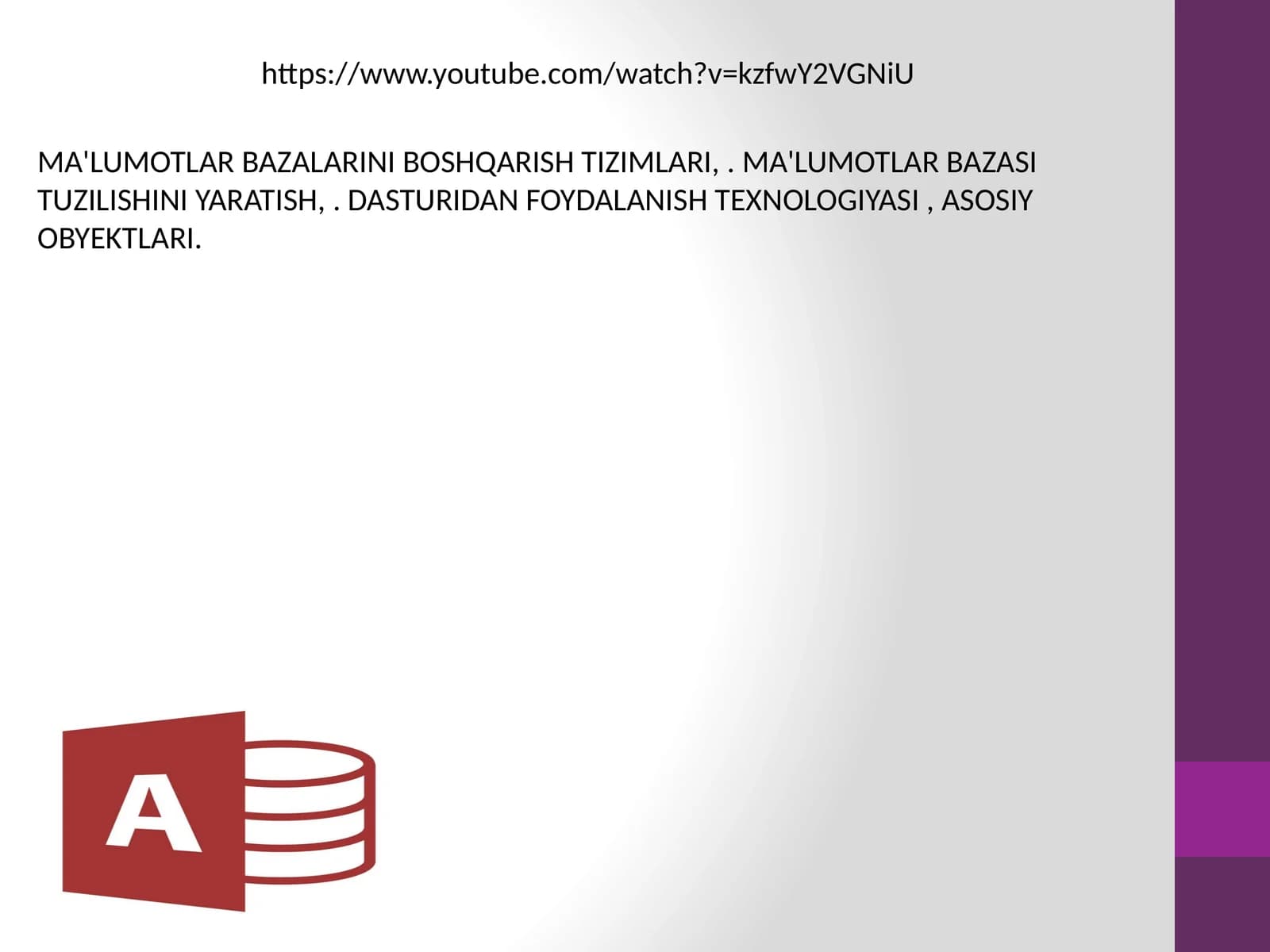Malumotlar bazasi turlari va axborot tizimlarining qurilishdagi o'rni