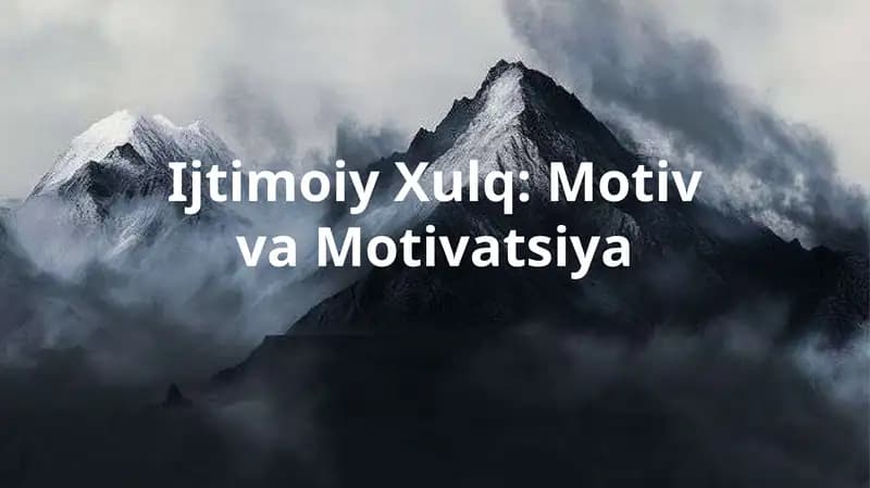 Ijtimoiy Xulq: Motiv va Motivatsiya