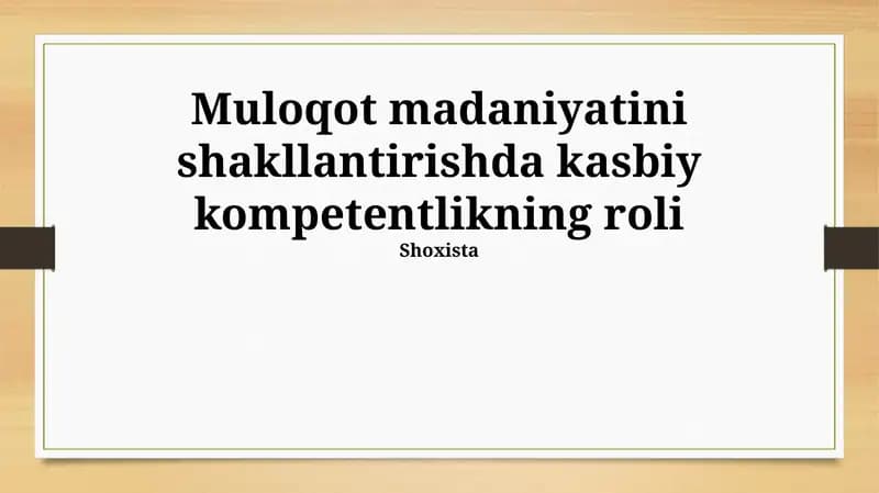 Kasbiy kompetensiya va muloqot o'rtasidagi bog'liqlik