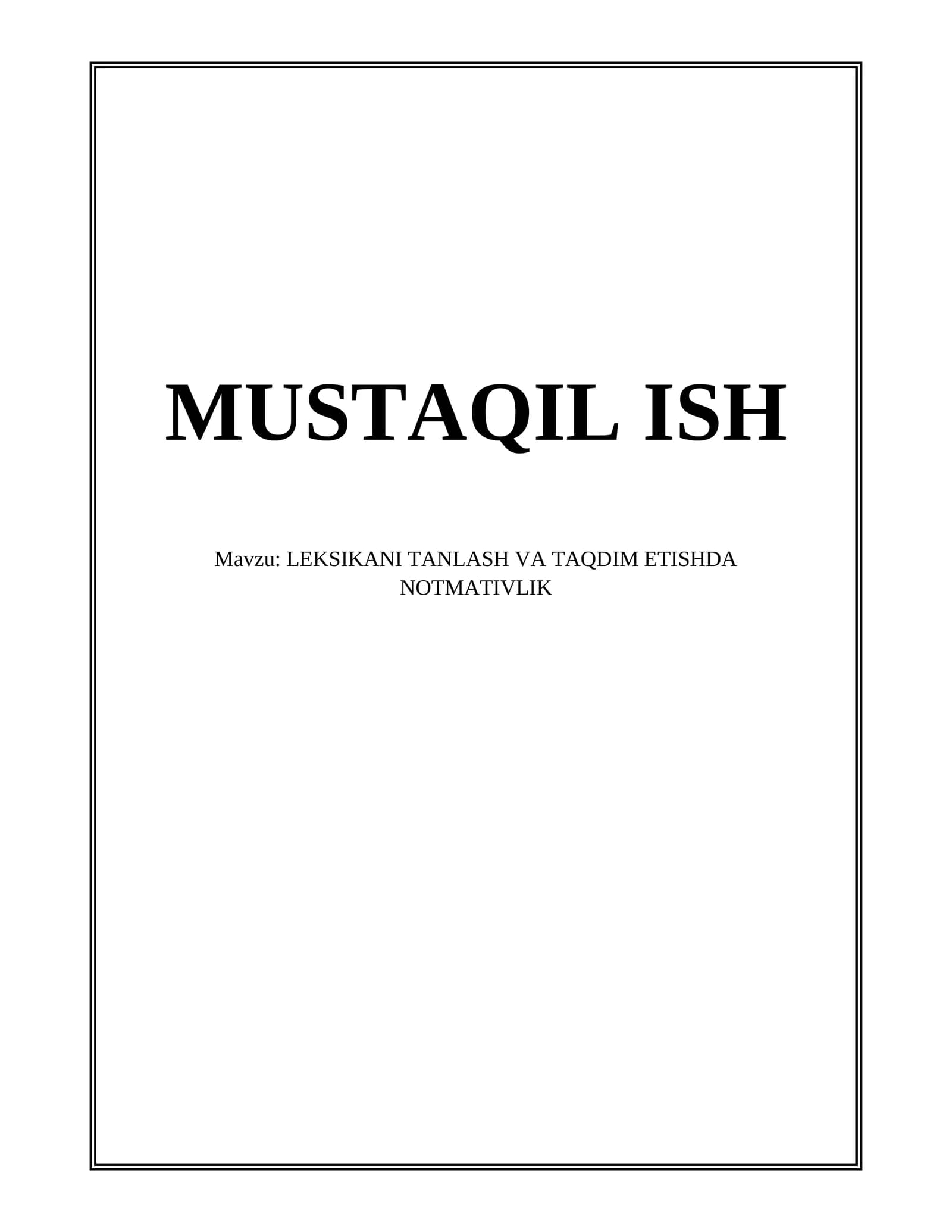 LEKSIKANI TANLASH VA TAQDIM ETISHDA NOTMATIVLIK