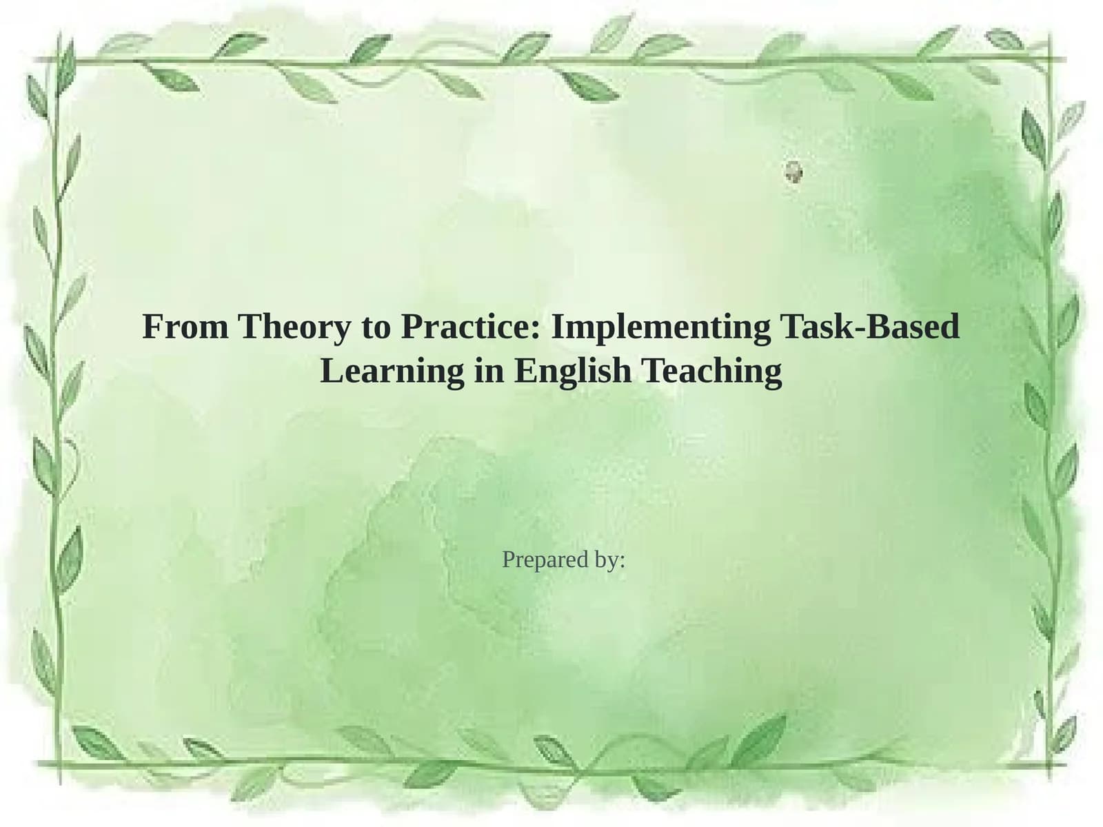 From Theory to Practice: Implementing Task-Based Learning in English Teaching