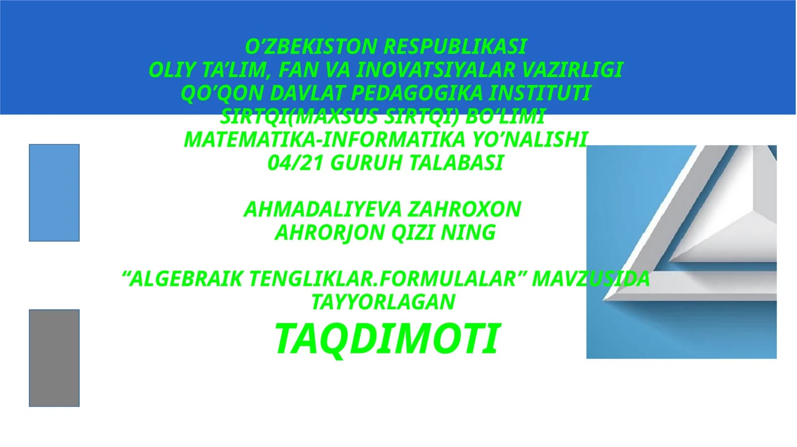 ALGEBRAIK TENGLIKLAR