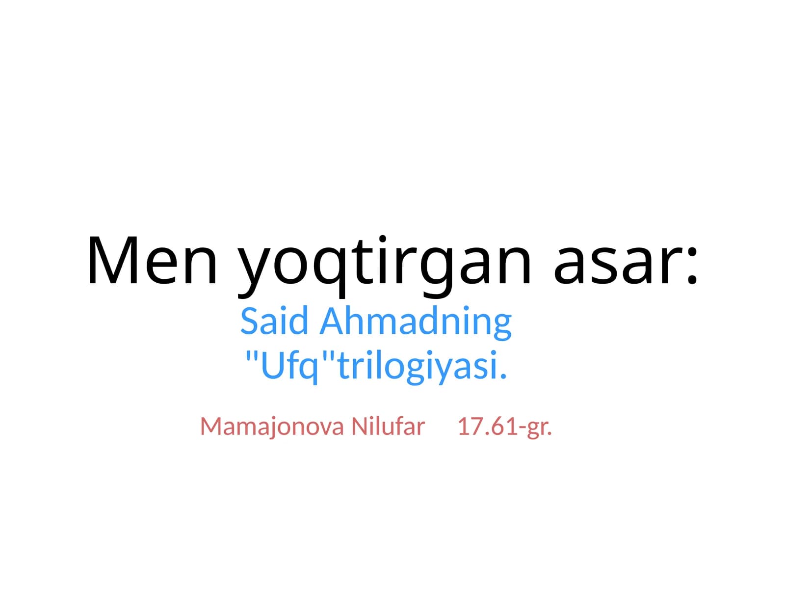 "Ufq" trilogiyasi