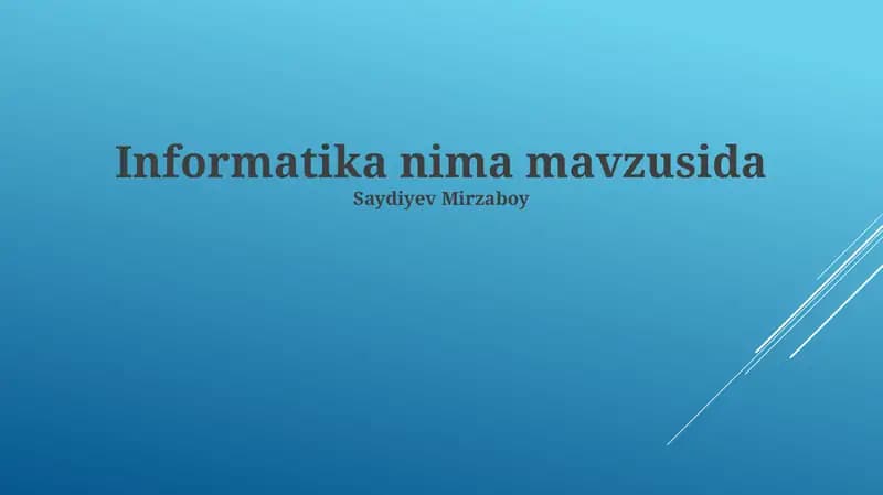 Informatika nima mavzusida