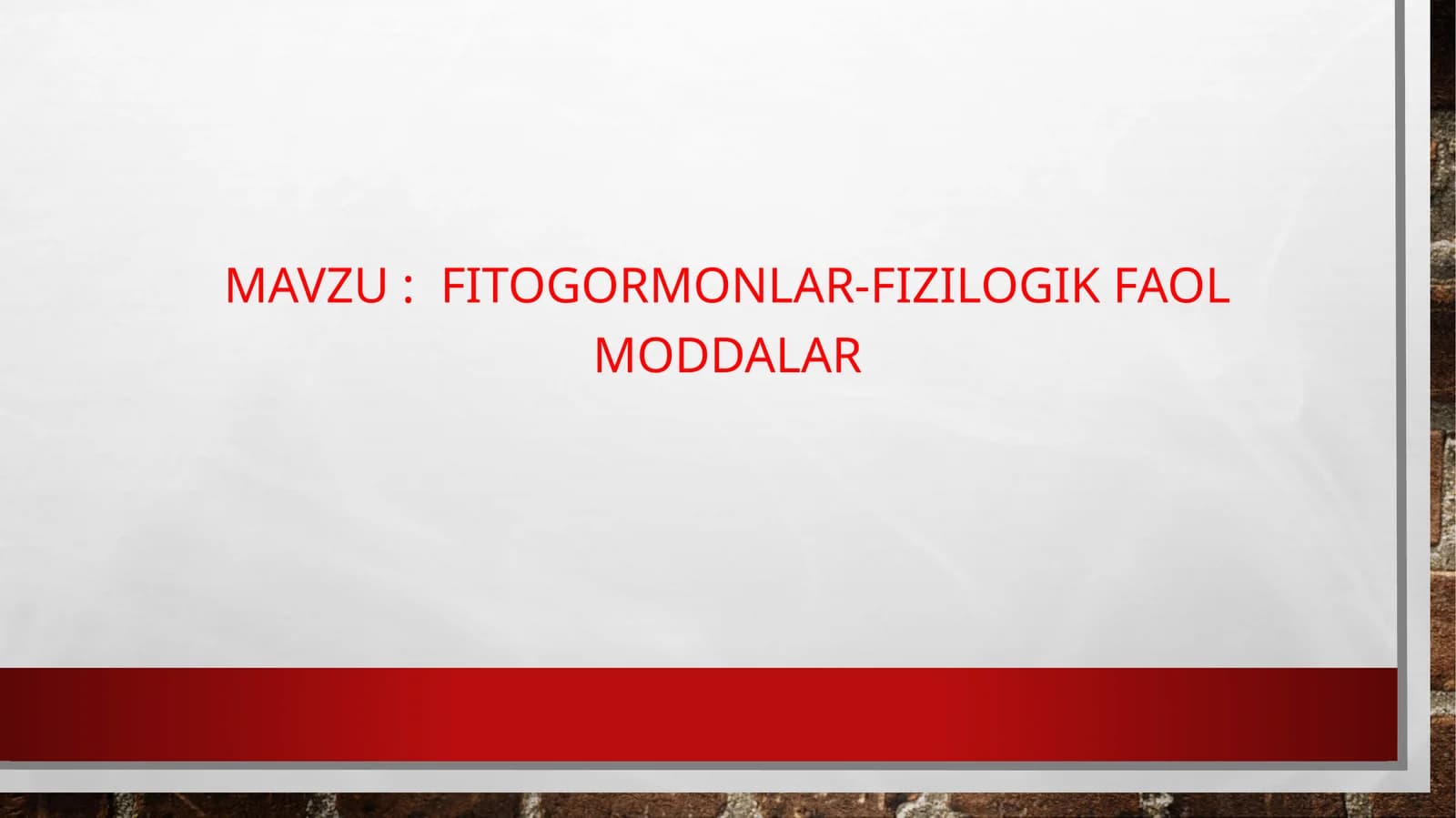 Fitogormonlar-fizilogik faol moddalar