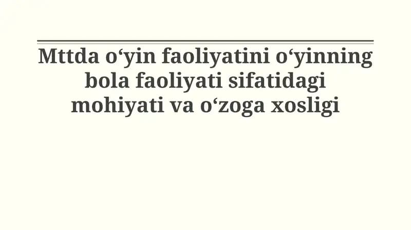 MTTDA o'yin faoliyati: mohiyati va xususiyatlari