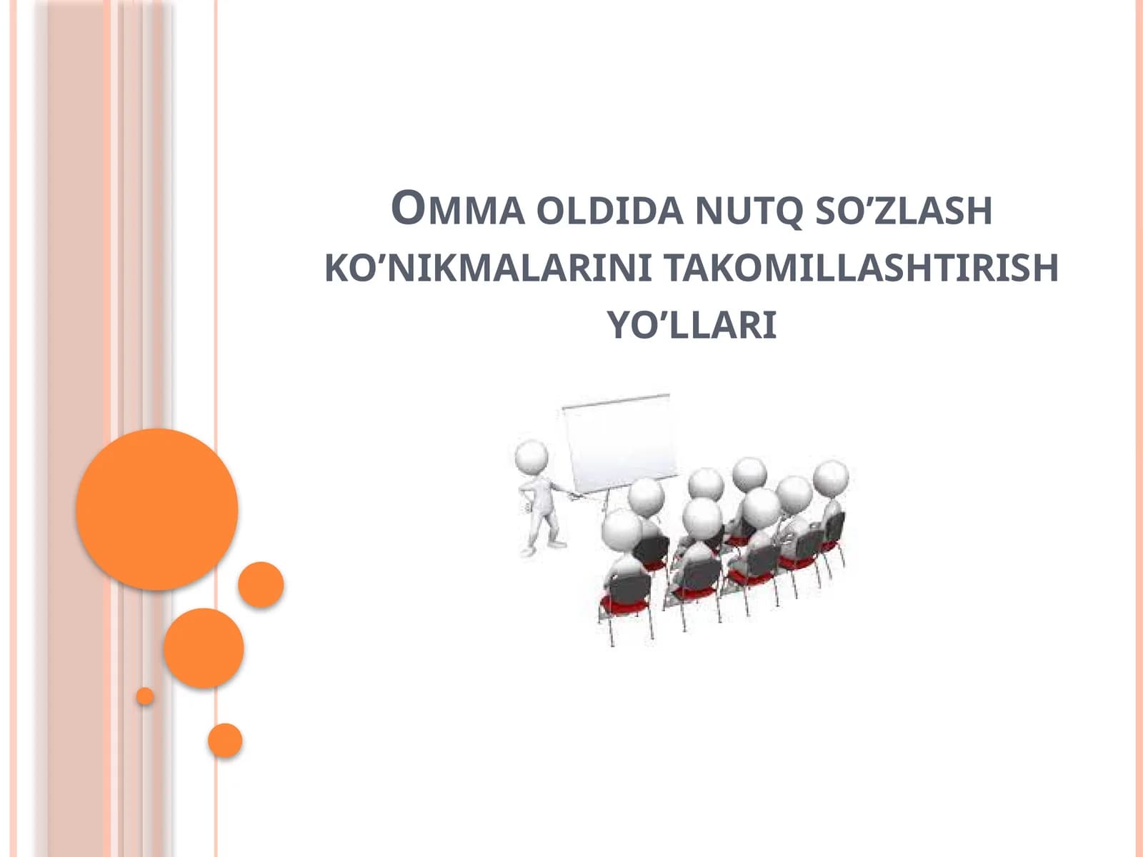 Nutq so’zlash ko’nikmalarini takomillashtirish yo’llari