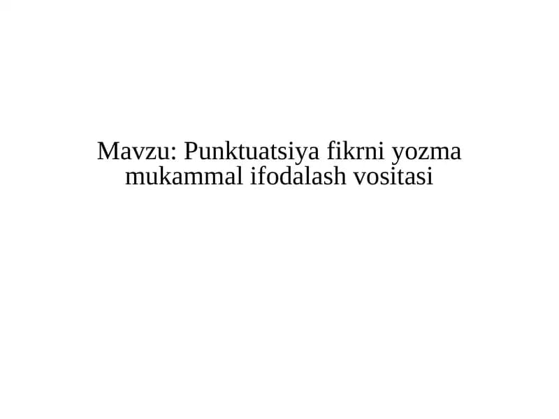 Punktuatsiyafikrniyozmamukammalifodalashvositasi