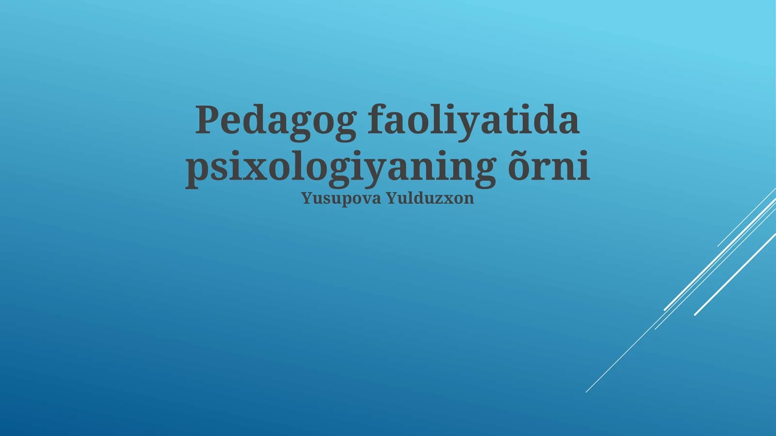 Pedagog faoliyatida psixologiyaning õrni