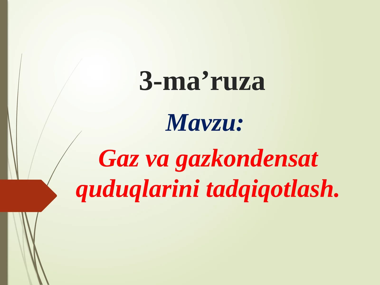 Gaz va gazkondensat quduqlarini tadqiqotlash