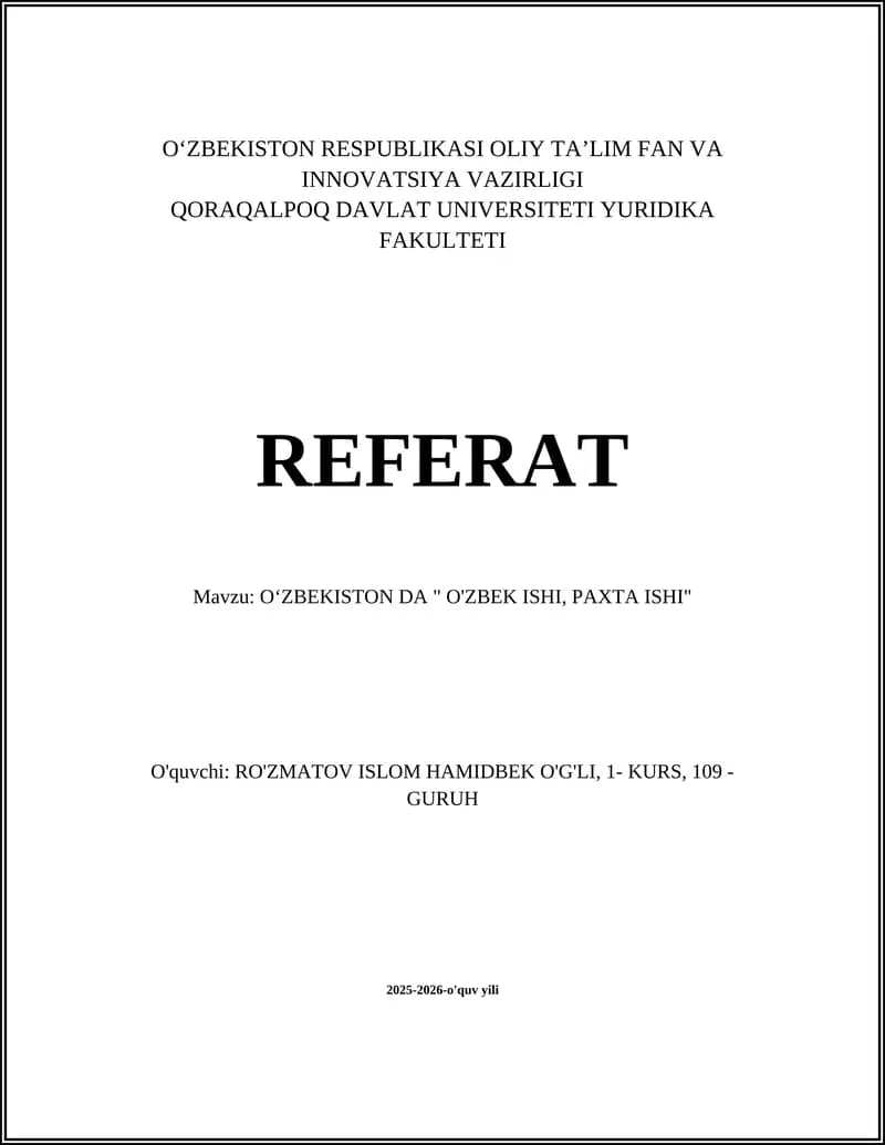 OʻZBEKISTON DA " O'ZBEK ISHI, PAXTA ISHI"