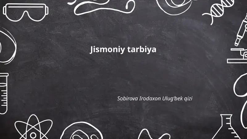Jismoniy tarbiya Sobirova Irodaxon Ulugʻbek qizi