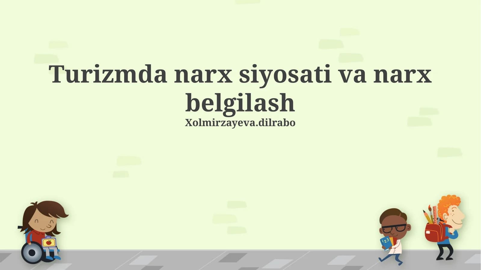 Turizmda narx siyosati va narx belgilash