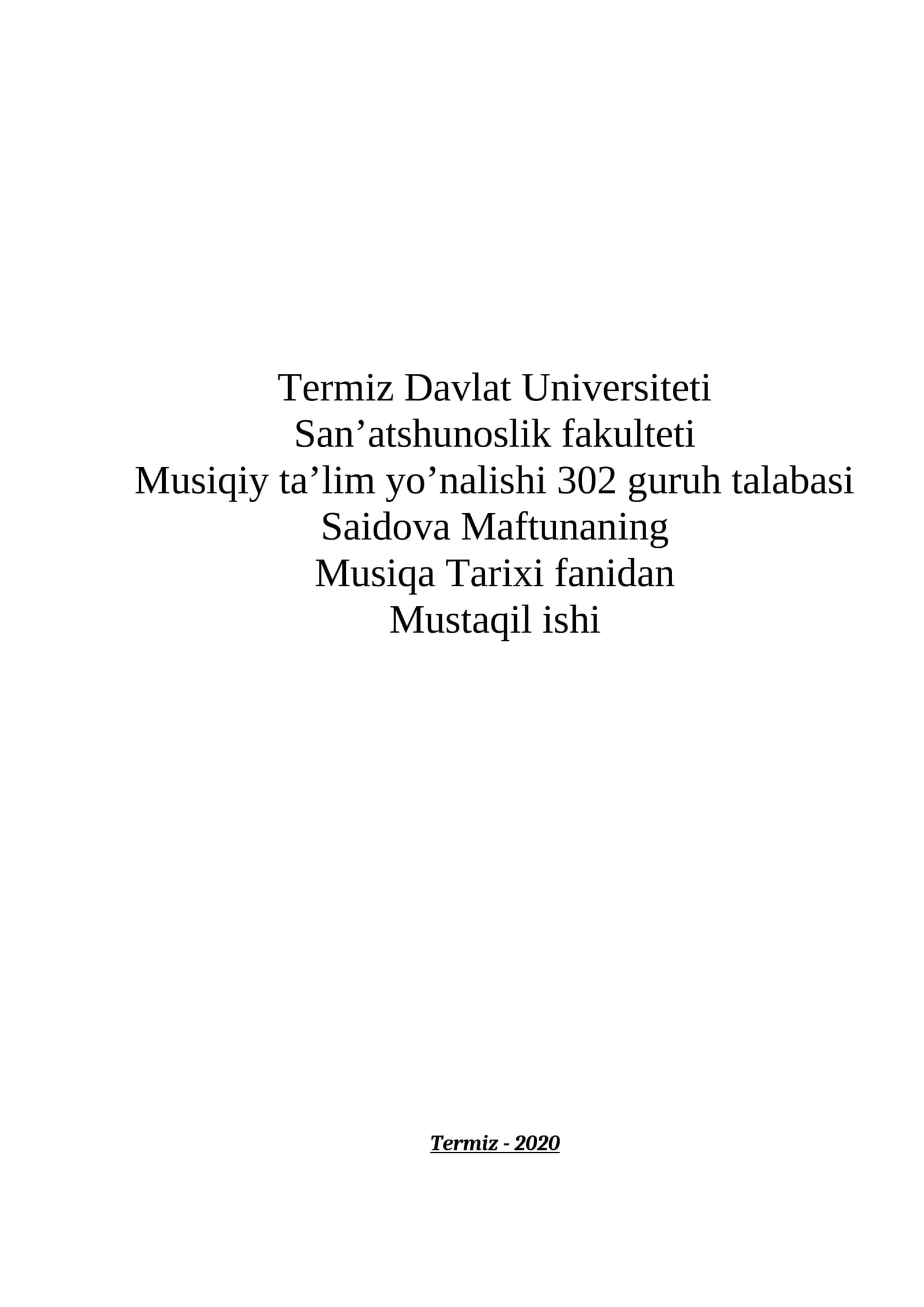 Musiqa Tarixi fanidan Mustaqil ishi