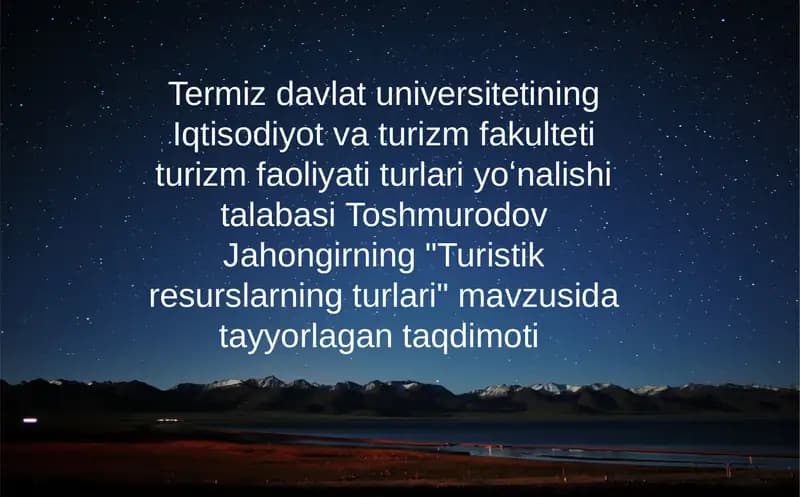 Turistikresurslarningturlari