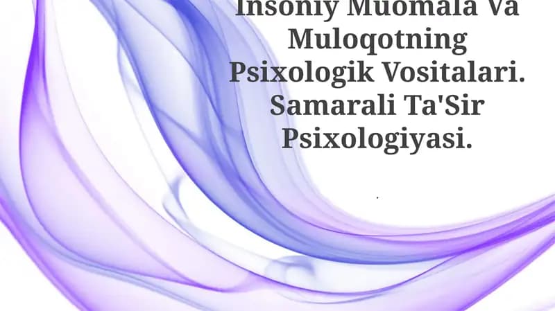 Muomala va Muloqotning Psixologik Vositalari