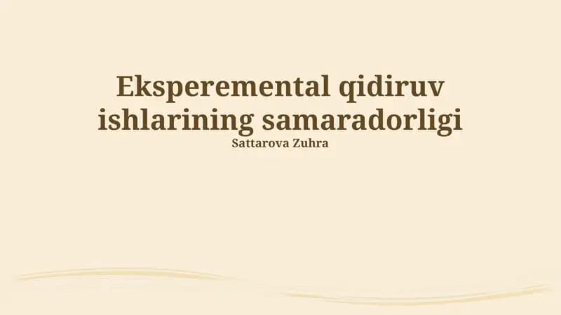 Eksperimental qidiruv ishlarining samaradorligi