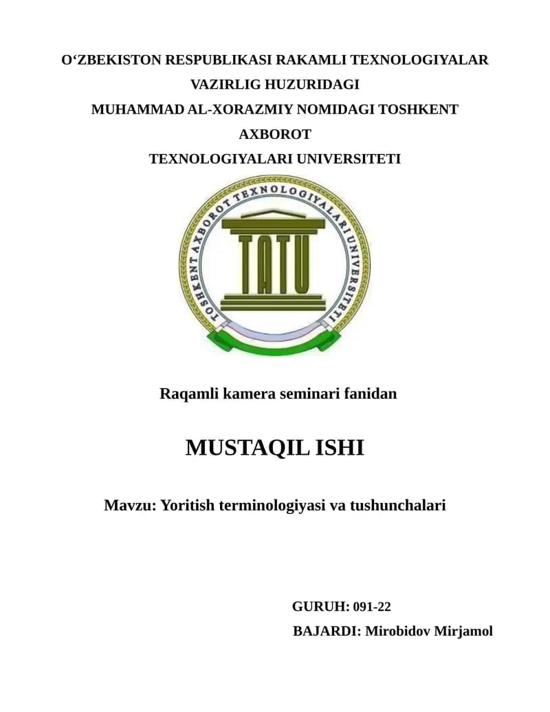 Raqamli kamera seminari fanidan MUSTAQIL ISHI