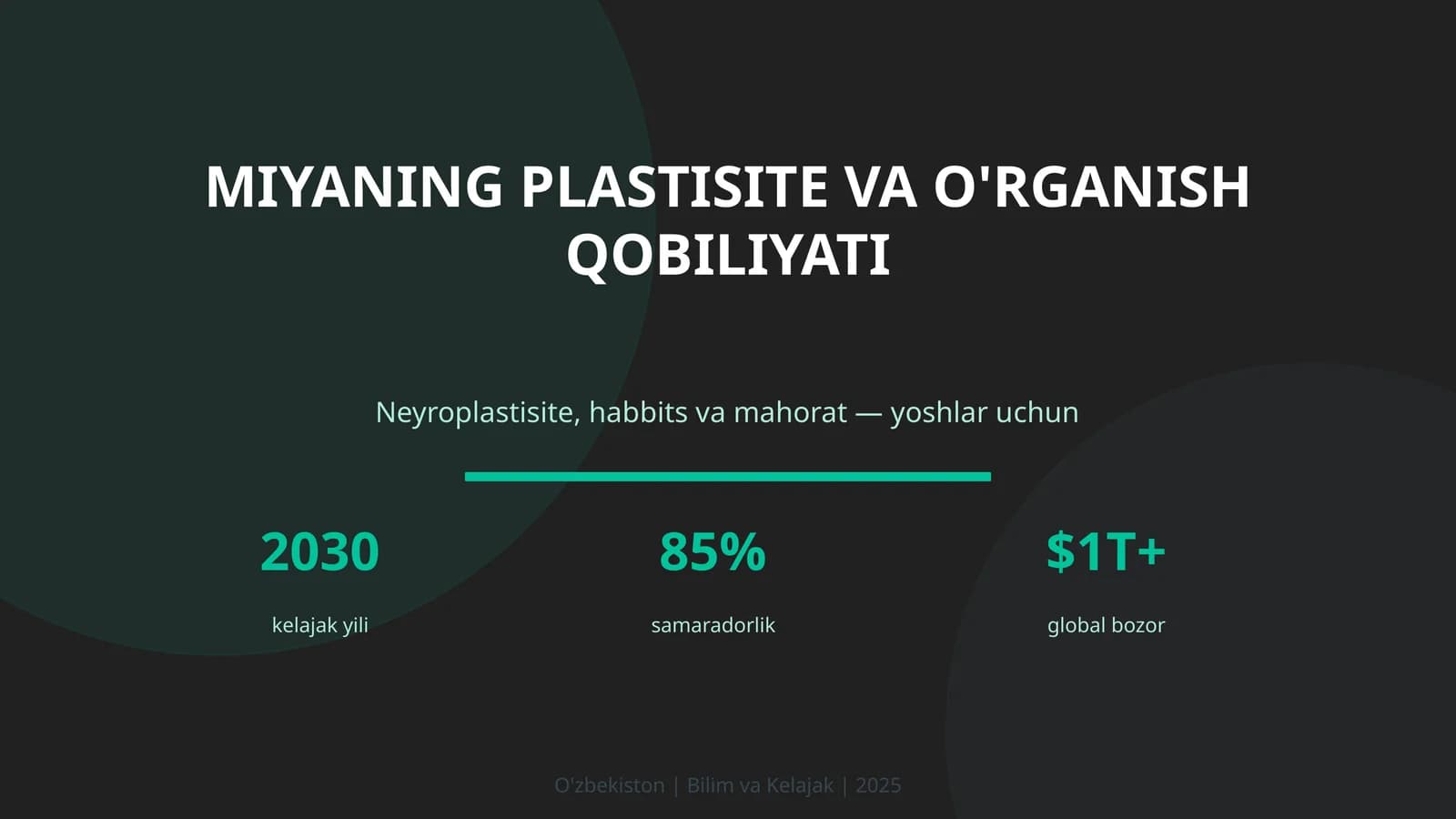 Miyaning plastisite va o'rganish qobiliyati