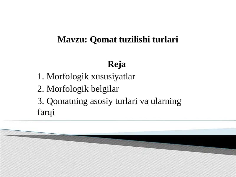 Qomat tuzilishi turlari