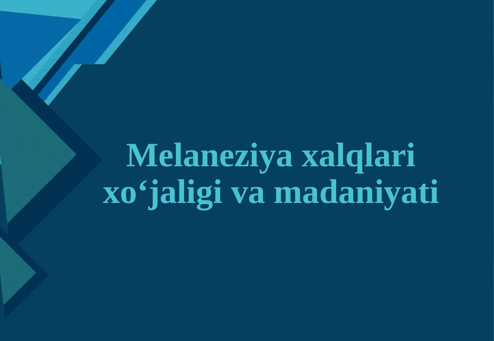 Melaneziyaxalqlar ixoʻjaligi va madaniyati