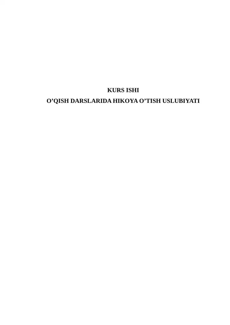 O’QISH DARSLARIDA HIKOYA O’TISH USLUBIYATI