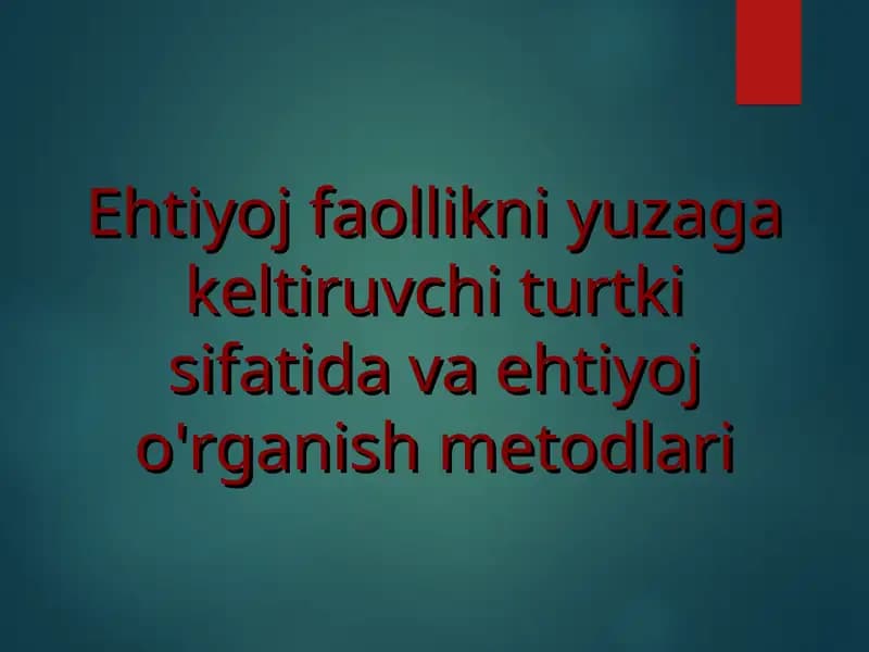 Ehtiyojlar turlari