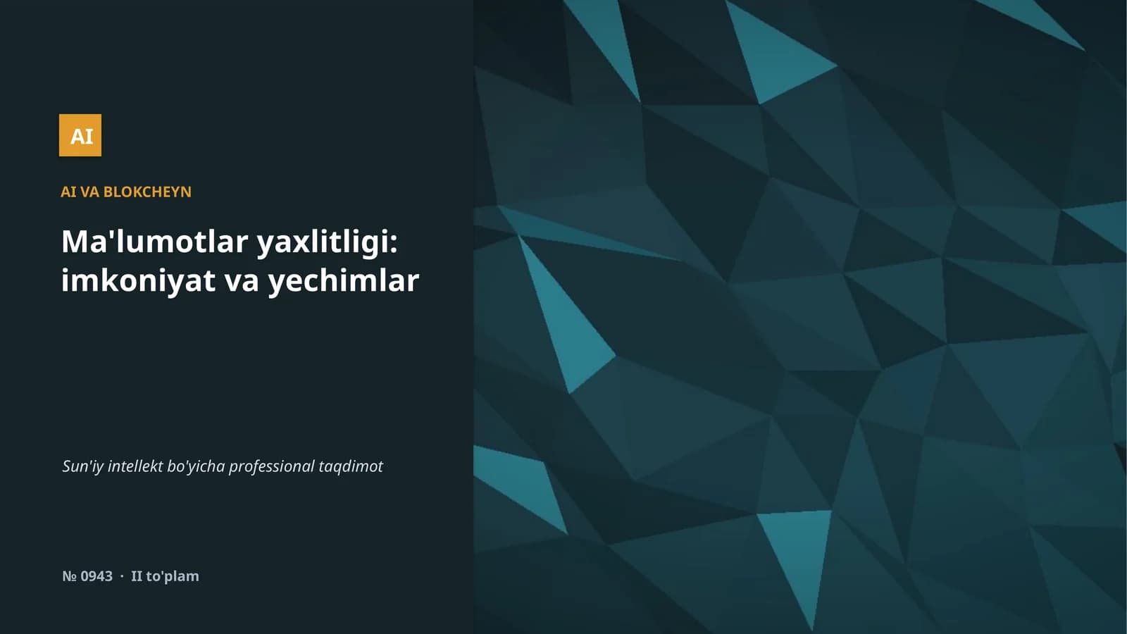 Ma'lumotlar yaxlitligi: imkoniyat va yechimlar