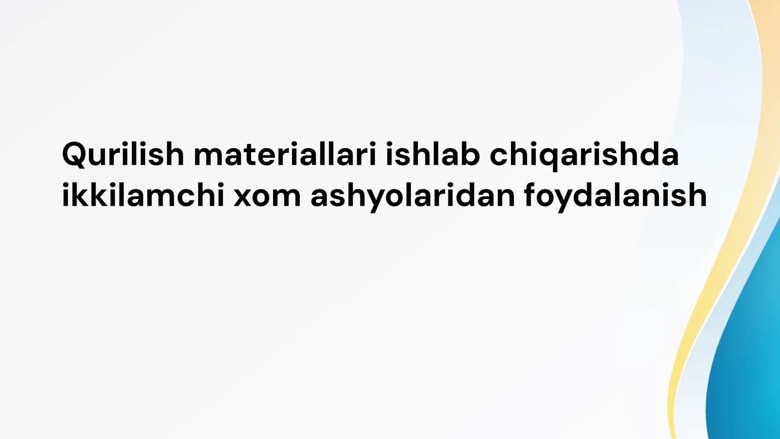 Ikkilamchi Sanoat Xom Ashyolarining Tavsifi va Kelib Chiqishi