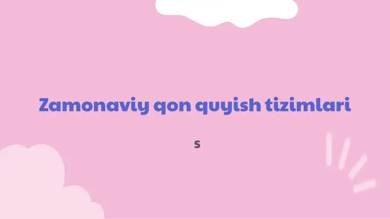 Zamonaviy qon quyish tizimlari