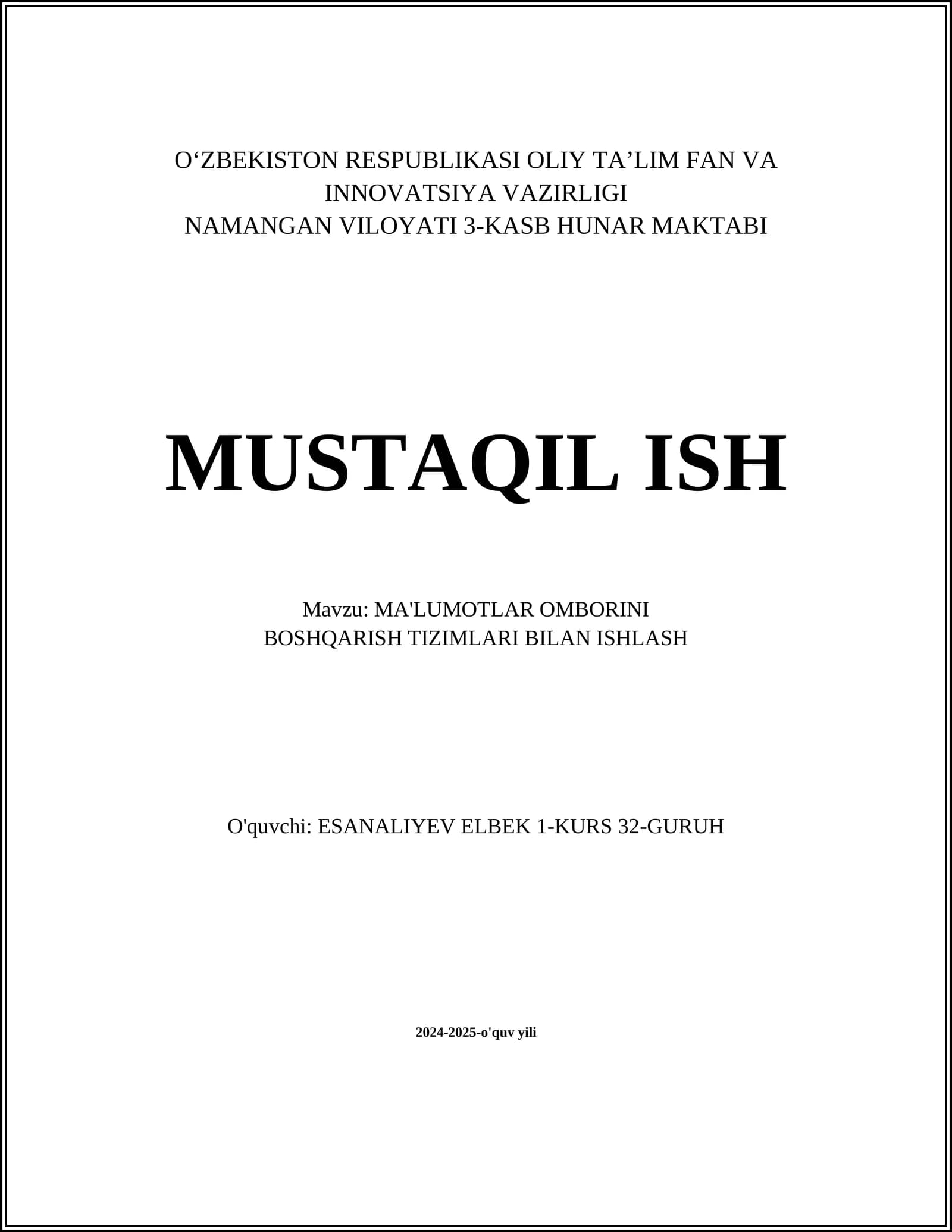 MA'LUMOTLAR OMBORINI BOSHQARISH TIZIMLARI BILAN ISHLASH