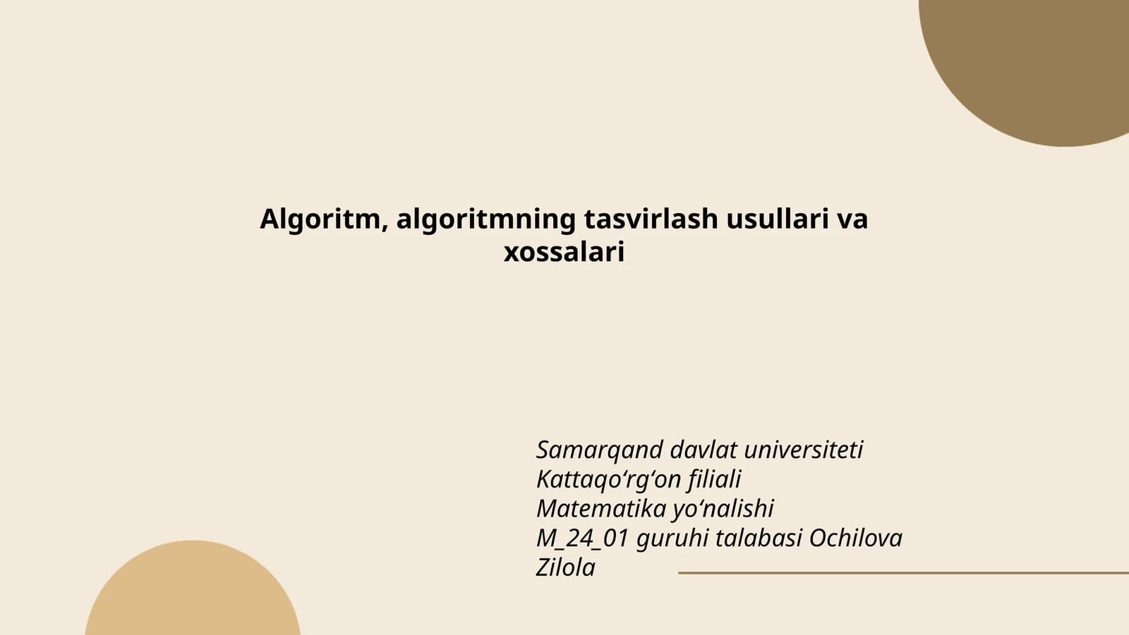 Algoritm, algoritmning tasvirlash usullari va xossalari