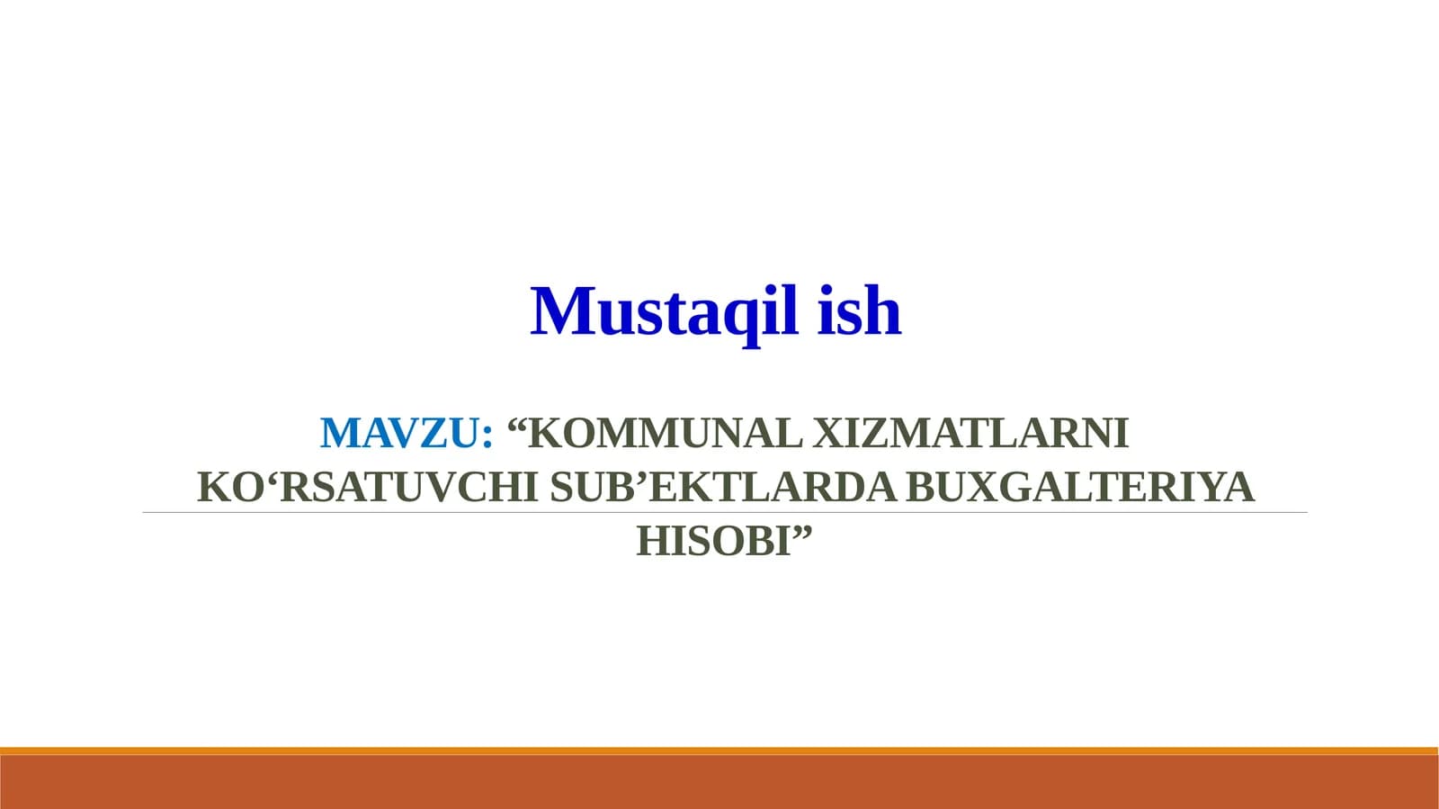 KOMMUNAL XIZMATLARNI KO‘RSATUVCHI SUB’EKTLARDA BUXGALTERIYA HISOBI