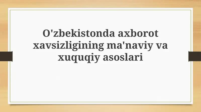 O'zbekistonda axborot xavfsizligining ma'naviy asoslari