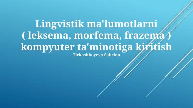 Lingvistik ma'lumotlarni kompyuter ta'minotiga kiritish